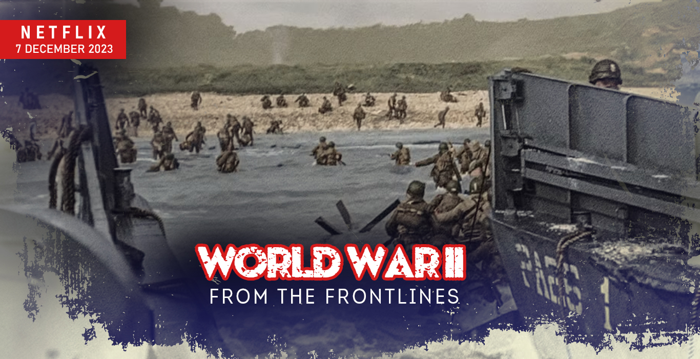 World War II: From the Frontlines | Netflix Docu-Series 2023